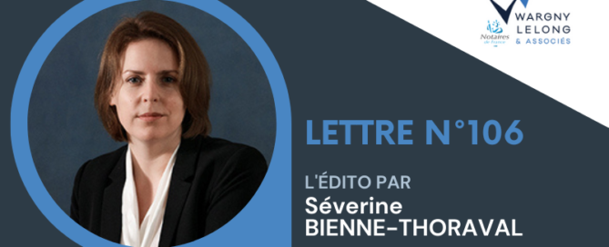 L'édito de la lettre n°106 par Séverine BIENNE-THORAVAL