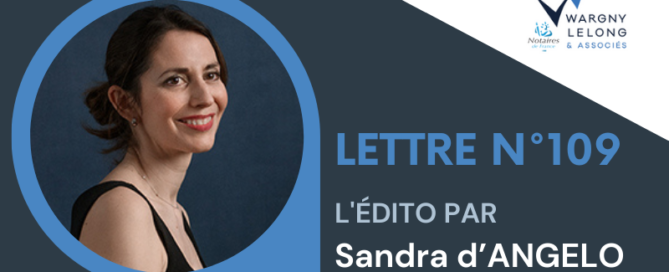 L'édito de la lettre n°109 par Sandra d'ANGELO