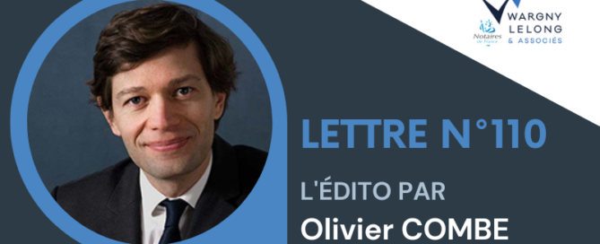 L'édito de la lettre n°110 par Olivier COMBE